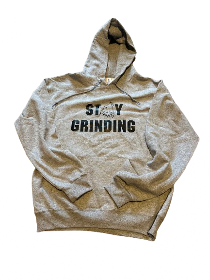 Stay Grinding Sweatshirt