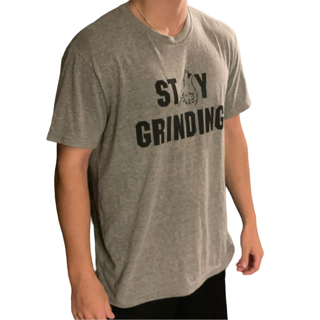 Stay Grinding T-Shirts